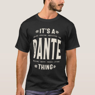 T-shirt C'est un Dante Thing - Dante Name