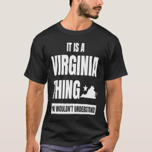 T-shirt C'est un état de Virginia Thing de Virginia Love e