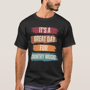T-shirt C'est un grand jour pour la musique country