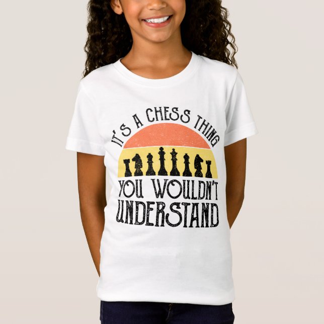 T-Shirt C'est un jeu d'échecs - vous ne comprendriez pas (Devant)