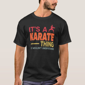T-shirt c'est un karaté Thing rétro karaté Formation pour