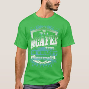 T-shirt C'est un MCAFEEhing que vous ne comprendriez pas N