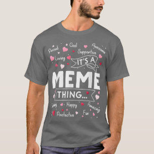 T-shirt C'est un mème, c'est drôle de dire mignonne grand-