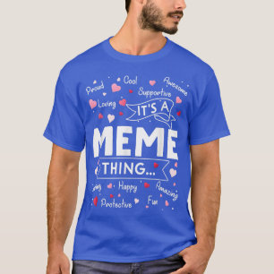 T-shirt C'est un mème, c'est drôle de dire mignonne grand-