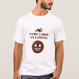T-shirt C'est un mode de vie, pas un snack.