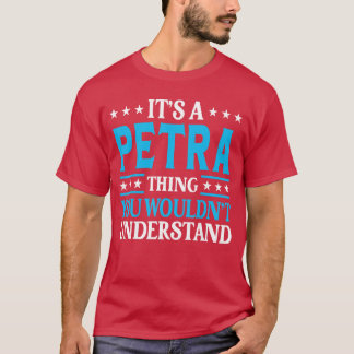T-shirt C'est un Petrahing que les filles nommées Petra ne