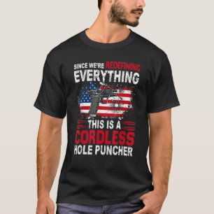 T-shirt C'est un pointeur de trou sans fil que nous redéfi