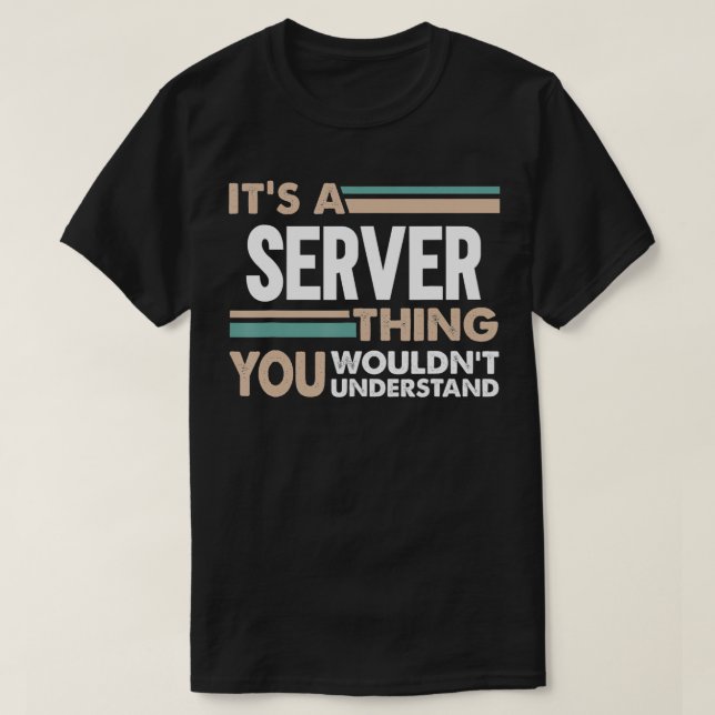 T-shirt C'est un serveur que vous ne comprendriez pas rétr (Design devant)