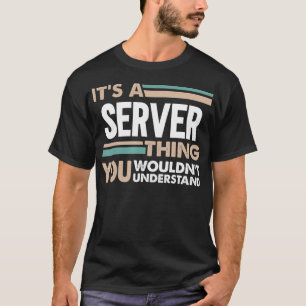 T-shirt C'est un serveur que vous ne comprendriez pas rétr