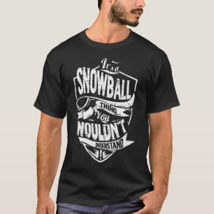 T-shirt C'est un SNOWBALL