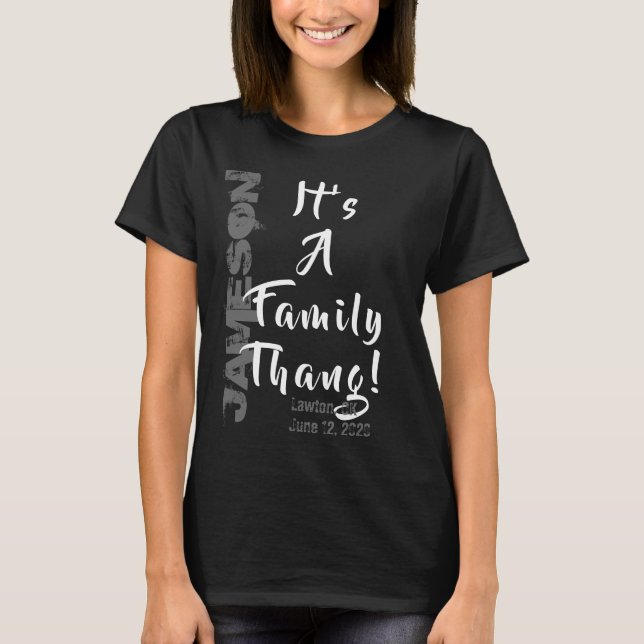 T-shirt C'est un Thang de famille ! - Réunion familiale (Devant)