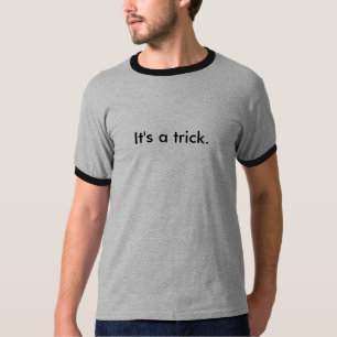 T-shirt C'est un tour. Obtenez une hache
