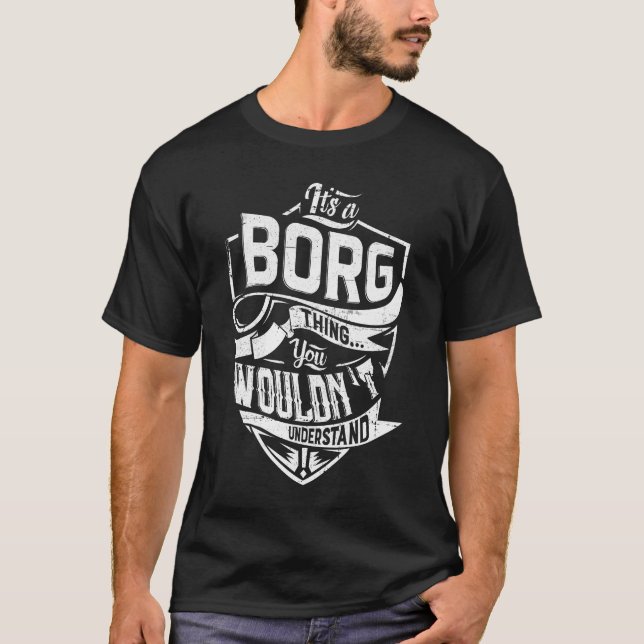 T-shirt C'est un truc de BORG, tu ne comprendrais pas (Devant)