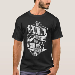 T-shirt C'est un truc de Brooklyn, tu ne comprendrais pas