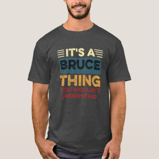 T-shirt C'est un truc de Bruce que vous ne comprendriez pa
