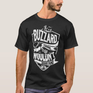 T-shirt C'est un truc de BUZZARD