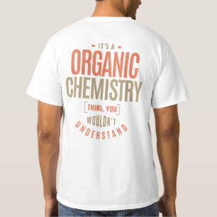 T-shirt C'est un truc de chimie organique