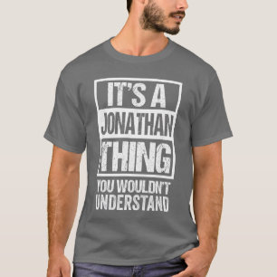 T-shirt C'est un truc de Jonathan que vous ne comprendriez