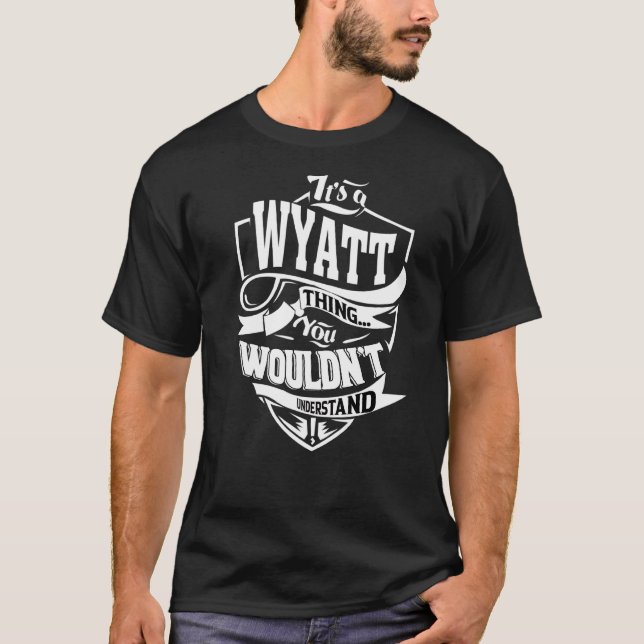 T-shirt C'est un Wyatt Thing (Devant)