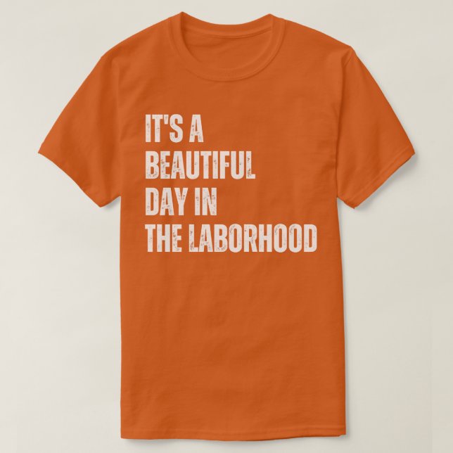 T-shirt C'est une belle journée au travail 5 (Design devant)