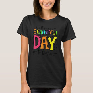 T-shirt C'est une belle journée pour apprendre à l'école p