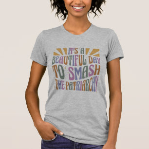 T-shirt C'est une belle journée pour masquer le patriarcat