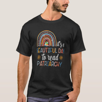T-shirt C'est une belle journée pour masquer le patriarcat