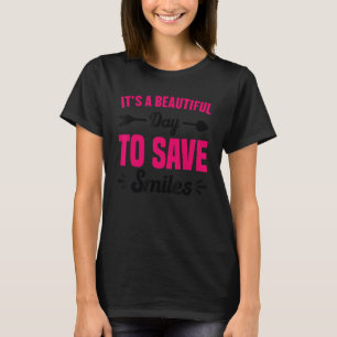 T-shirt C'est une belle journée pour sauver des sourires D