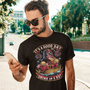T-SHIRT "C'EST UNE BONNE JOURNÉE DE BOIRE SUR UN BATEAU