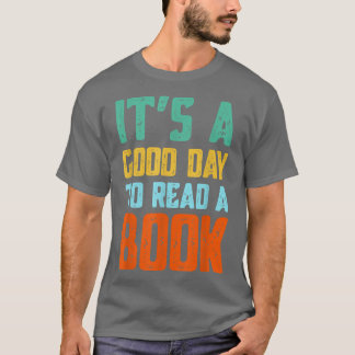 T-shirt C'est une bonne journée de lire un livre pour les