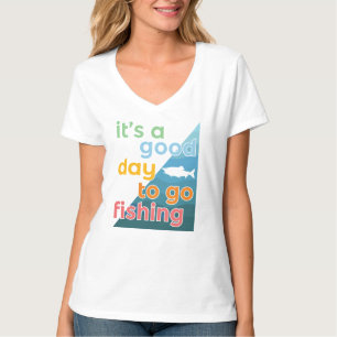 T-shirt C'est une bonne journée pour aller pêcher