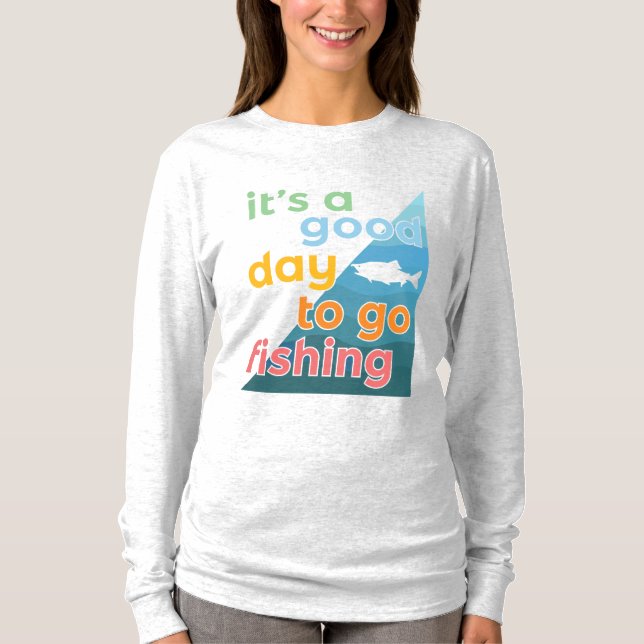 T-shirt C'est une bonne journée pour aller pêcher (Devant)