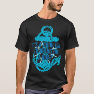 T-shirt C'est une bonne journée pour boire sur un bateau 2