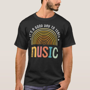 T-shirt C'est une bonne journée pour enseigner Professeur 