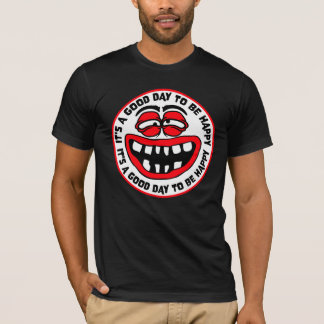 T-shirt C'est une bonne journée pour être Citation de vibr