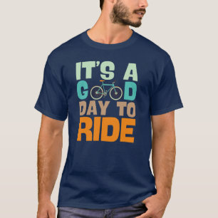 T-shirt C'est une bonne journée pour faire du vélo à vélo 