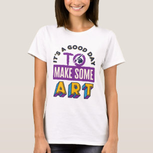 T-shirt C'est une bonne journée pour faire un peu d'enseig