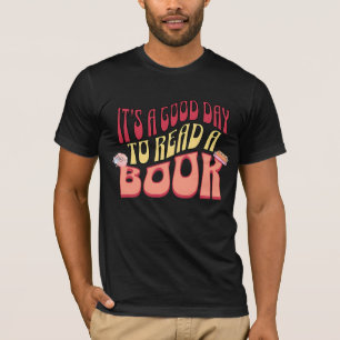 T-shirt C'est une bonne journée pour lire un livre