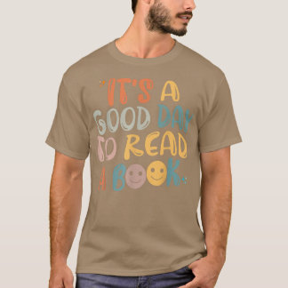 T-shirt C'est une bonne journée pour lire un livre cadeaux