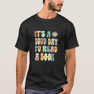 T-shirt C'est une bonne journée pour lire un livre Profess