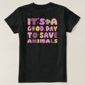 T-shirt C'est une bonne journée pour sauver les animaux