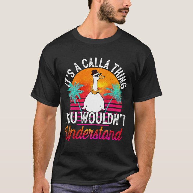 T-shirt C'est une Calla que tu ne comprendrais pas Calla (Devant)