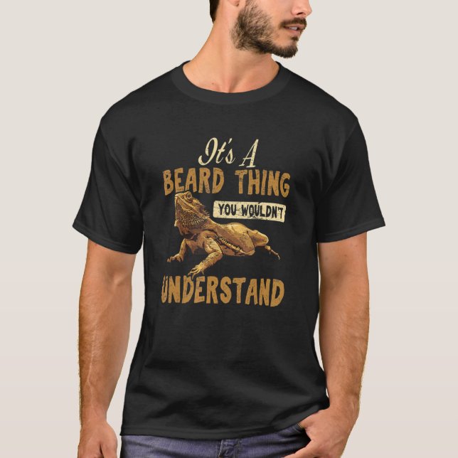 T-shirt C'est une chose à la barbe que vous ne comprendrie (Devant)