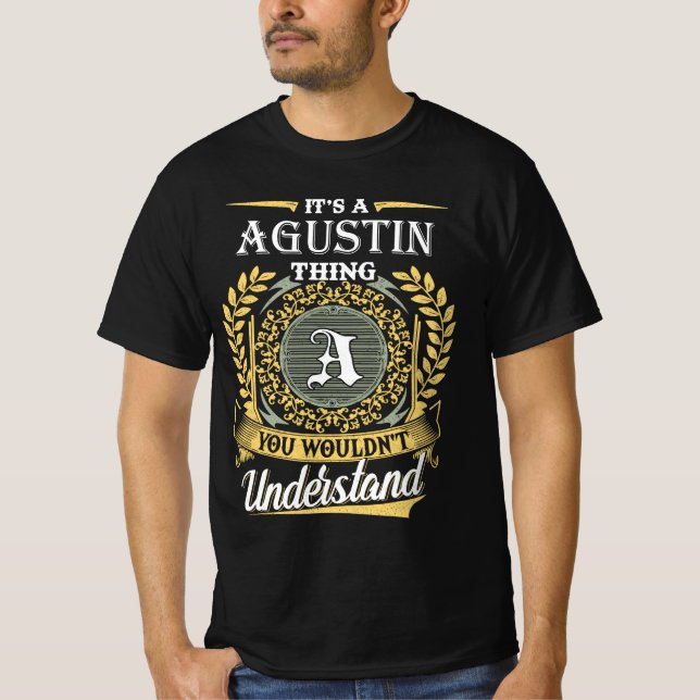 T-shirt C'est une chose agustin que vous ne comprendriez p (Devant)