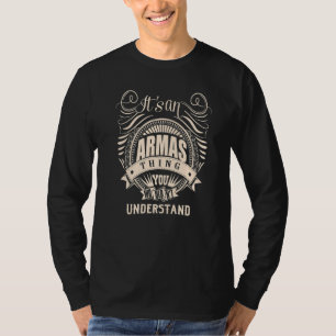 T-shirt C'est une chose ARMAS que vous ne comprendriez pas