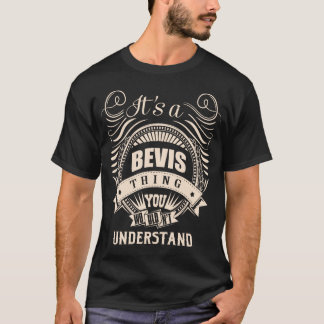 T-shirt C'est une chose BEVIS que vous ne comprendriez pas