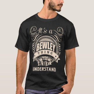 T-shirt C'est une chose BEWLEY que vous ne comprendriez pa
