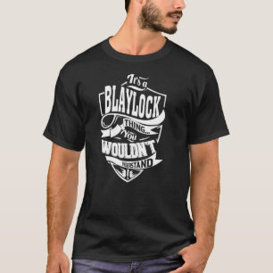 T-shirt C'est une chose BLAYLOCK