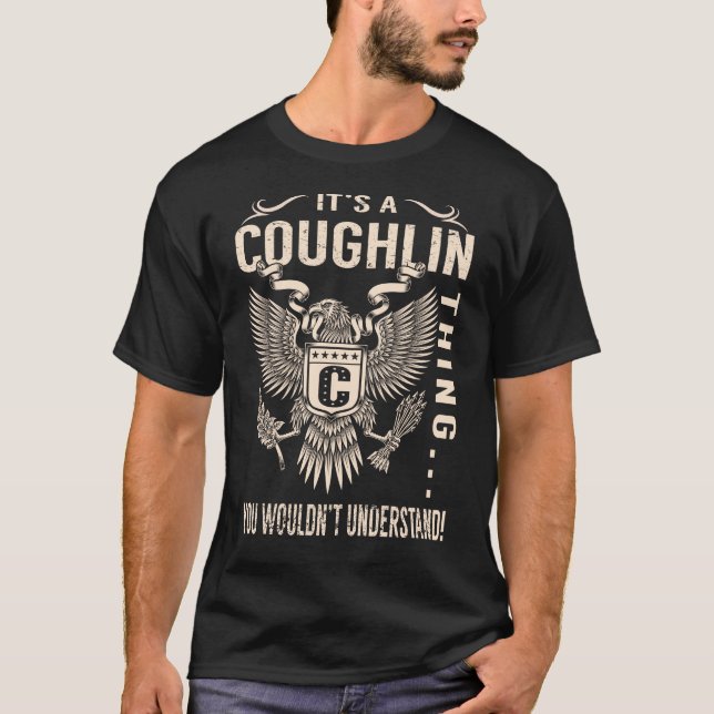 T-shirt C'est une chose COUGHLIN que vous ne comprendriez  (Devant)