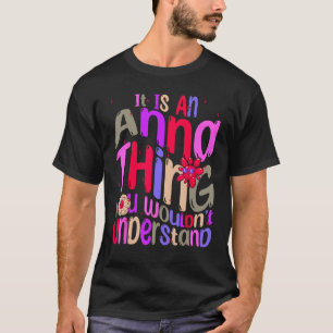 T-shirt C'est une chose d'Anna que vous ne comprendriez pa